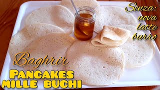 BAGHRIR pancakes MILLE BUCHI ricetta crepes marocchine senza uova burro latte baghrir sans mixeur [upl. by Richia]