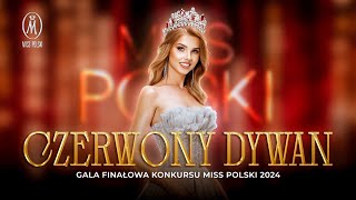 CZERWONY DYWAN Gala Finalowa Konkursu Miss Polski 2024 Live [upl. by Carolee]