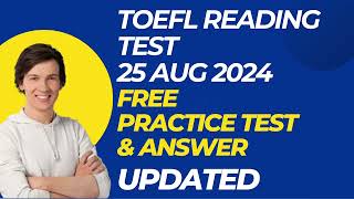 TOEFL Reading Practice Test With Answers 25 Aug2024 [upl. by Lundt388]