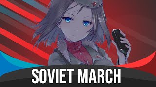 Soviet March  Nightcore Советский Марш English Subtitles [upl. by Ima671]