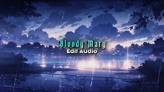 Bloody Mary  Lady Gaga 『Edit Audio』 [upl. by Ennaear]