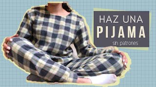 Haz tu propia pijama ✂  DIY sin moldes [upl. by Martsen]