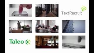 TextRecruits Integration with Taleo Business Edition [upl. by Kilk72]