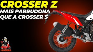 Crosser 150 Z mais AVENTUREIRA que a Crosser 150 S [upl. by Adnirb60]