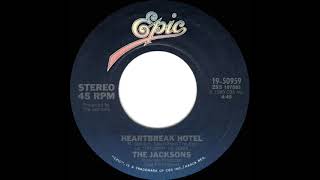 1981 HITS ARCHIVE Heartbreak Hotel  Jacksons stereo 45 single version [upl. by Etra]