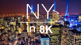 New York in 8K ULTRA HD  Capital of Earth 60FPS [upl. by Tolliver311]