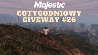 COTYGODNIOWY GIVEAWAY  MAJESTIC RP 26 [upl. by Agnes690]