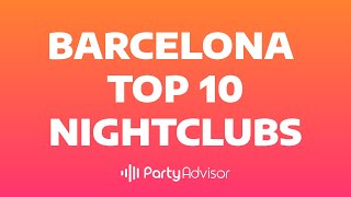 Best Party in Barcelona 🔥  TOP10 Nightclubs 2019 🎈 [upl. by Roch]