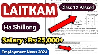 LAITKAM ha SHILLONG MEGHALAYA  Salary  Rs 25000  Meghalaya Jobs  Employment News 2024 [upl. by Tegirb]