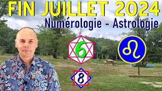 Juillet 2024  Numérologie amp Astrologie  Lion amp Mois 6 [upl. by Yensehc]