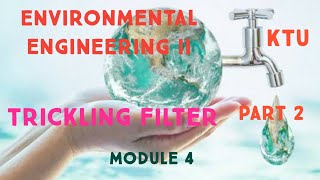 Trickling filter Part 2  Design  KTU Environmental Engineering [upl. by Reyam733]