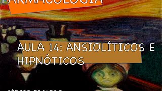 Curso de Farmacologia Aula 14  Ansioliticos e hipnoticos  BDZ e Barbituricos [upl. by Nahtannhoj]