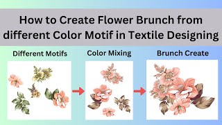 How to Create Flower Brunch from different Color Motif in Textile Designing  Photoshop classes [upl. by Nissensohn]