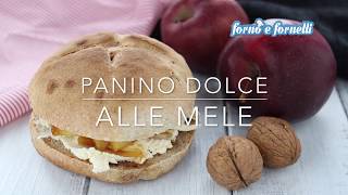 PANINO DOLCE ALLE MELE CARAMELLATE  Forno e fornelli [upl. by Colville]