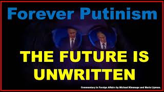 Forever PutinismThe Russian Autocrat’s Answer to the Problem of Succession [upl. by Codding]