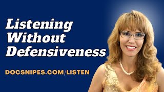 Tips for Listening without Defensiveness  Assertiveness Skills [upl. by Notnil222]