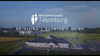 Welcome to First Baptist Church Tillsonburg [upl. by Naitsirk]