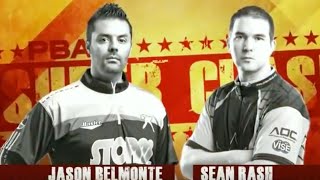 PBA Super Clash  Jason Belmonte vs Sean Rash [upl. by Petie]