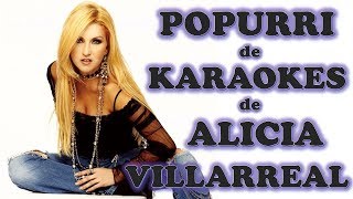 Alicia Villarreal Porpurri de Karaokes [upl. by Ardnwahs959]