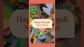 Happy Bengali New Year শুভ নববর্ষ Shubho noboborsho [upl. by Naret82]