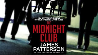 MIDNIGHT CLUB  James Patterson Audiobook Mystery Thriller amp Suspense [upl. by Annavaj]