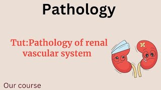 Tut1Pathology of renal vascular system Renal 42🍒 [upl. by Yelram]