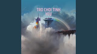 TRO CHOI TINH YEU [upl. by Eidolem]