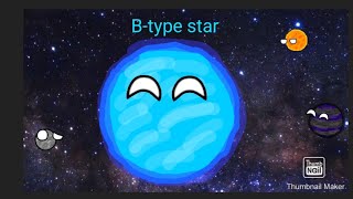 Timeline of a Btype Star Blue White Giant [upl. by Massab]