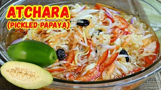 HOW TO MAKE PAPAYA ATCHARA  PICKLED PAPAYA [upl. by Stephan]