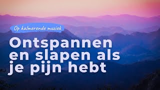 Ontspannen en slapen als je pijn hebt  Geleide slaapmeditatie met visualisaties en zeegeluiden [upl. by Airetal444]