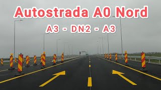 Autostrada A0 Nord Lot 2  Lot 3 300m  A3  DN2  A3  Decembrie 2024 [upl. by Buck]