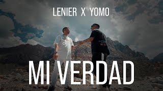 Lenier x Yomo  Mi Verdad Video Oficial [upl. by Tilla]