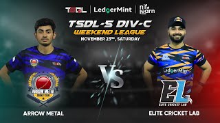 TSDL5 DIVC WEEKEND LEAGUE Arrow Metals CC Vs Elite Cricket Lab 23rd Nov 2024 Game 02 [upl. by Rovert]