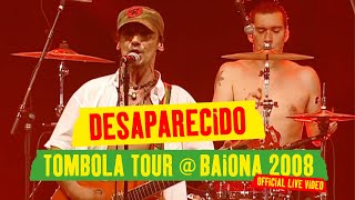 Manu Chao  Desaparecido Tombola Tour  Baiona 2008 Official Live Video [upl. by Osnerol]