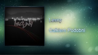 Leśny  Całkiem podobni [upl. by Kaltman274]