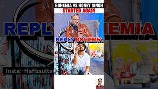 HONEY SINGH REPLY TO BOHEMIA honeysingh yoyohoneysingh aystaryt [upl. by Warton]