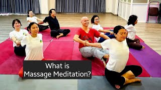 What is Massage Meditation [upl. by Cod999]