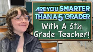 Are You Smarter than a 5th Grader with an Actual 5th Grade Teacher  Save Data Team [upl. by Llennoc97]