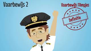 Vaarbewijs Definitie ⛵️🚤  Vaarbewijs 2 [upl. by Dracir]