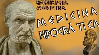 Medicina Hipocrática  Historia de la Medicina [upl. by Kennan]