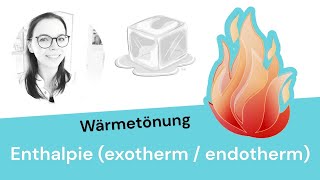 Anorganische Chemie Wärmetönung  exotherme und endotherme Reaktionen [upl. by Zetana596]