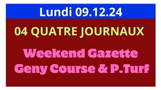 PRONOSTIC 04 QUATRE JOURNAUX WEEKEND GAZETTE GENY COURSE PTURF LUNDI 091224 QUINTÉ france [upl. by Torey]