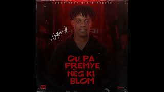 OU PA PREMYE NÈG KI BLOM Official Audio WatsonG [upl. by Louisette]