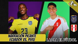 ECUADOR vs PERU 🟡 EN VIVO [upl. by Elo]