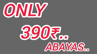 💯വെറും 390₹ മാത്രം തകർപ്പൻ അബായകൾ 💥OFFER ABAYAS 990 💥online💢 Kerala 💥beautiful design👌🏻 [upl. by Akahc338]