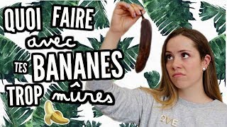 QUOI FAIRE AVEC TES BANANES TROP MÛRES  3 recettes faciles [upl. by Suilienroc]