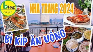 Du lịch Nha Trang tự túc 2024  Kinh nghiệm ăn uống ngon bổ rẻ khi đi du lịch Nha Trang [upl. by Thompson82]