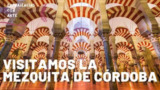 LA MEZQUITA DE CÓRDOBA ¡Conócela por dentro Toda su historia y ampliaciones [upl. by Arta]