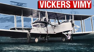 The Aircraft That Conquered The Atlantic  Vickers Vimy Aircraft Overview 29 [upl. by Cired45]