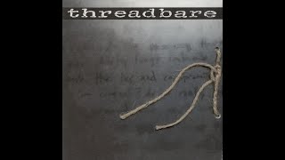 Threadbare  Self Titled EP 1994 [upl. by Strepphon229]